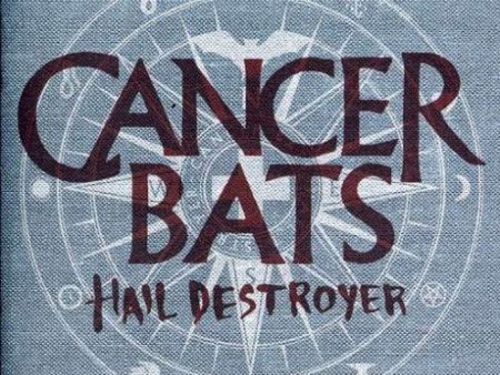 CANCER BATS - HAIL DESTROYER Sale