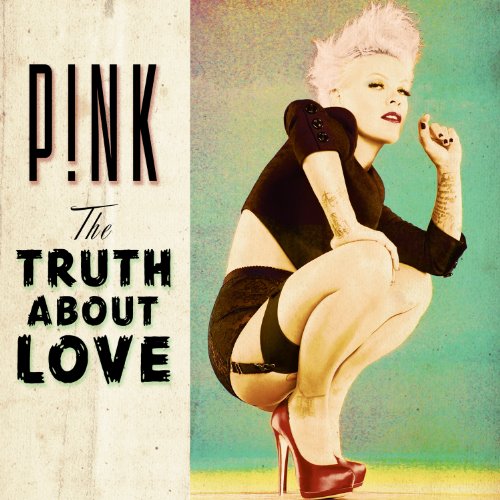 P!NK - THE TRUTH ABOUT LOVE (DELUXE) Online